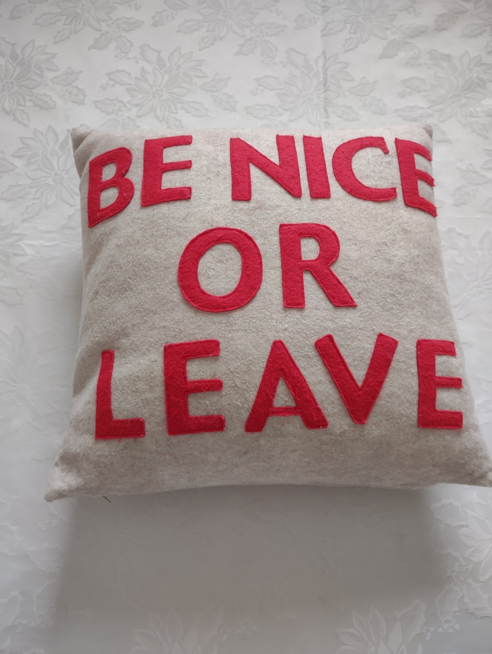 Be Nice Or Leave Alexandra Ferguson Eco Friendly Decorative Pillow